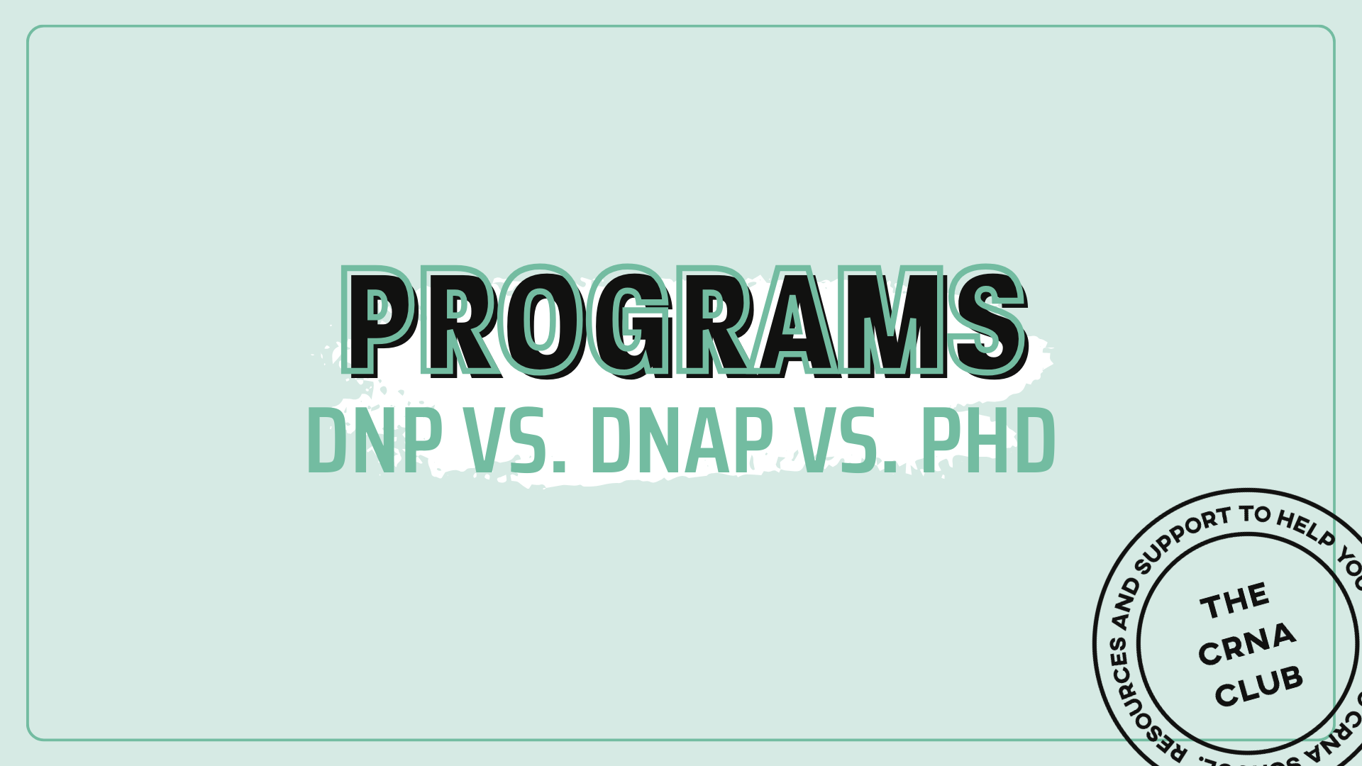 DNP VS. DNAP VS. PHD