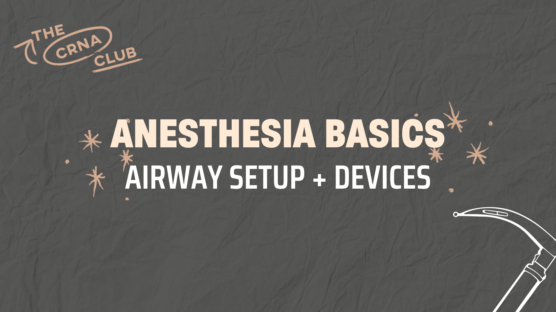 AIRWAY SETUP + DEVICES