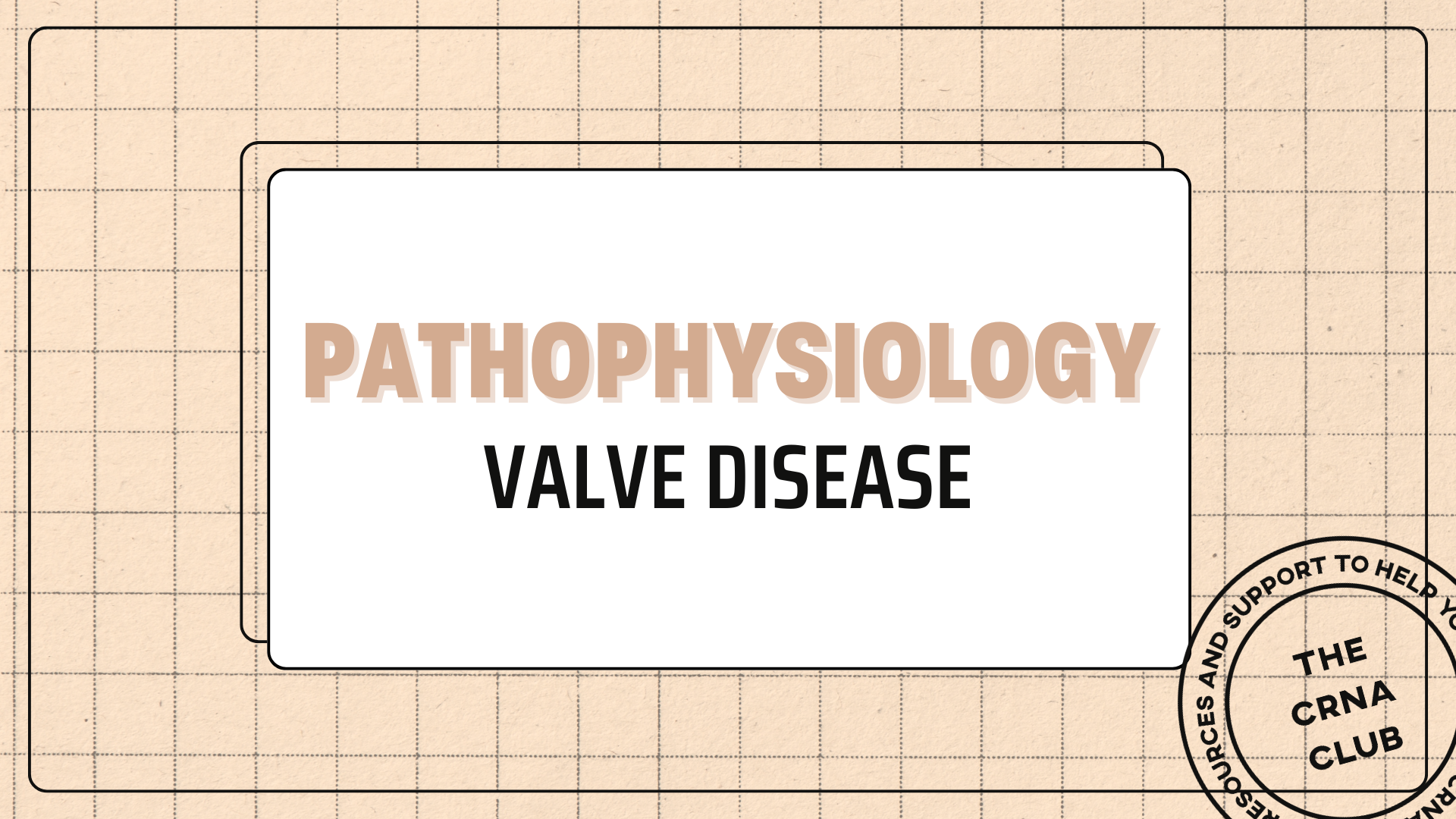 VALVE DISEASE