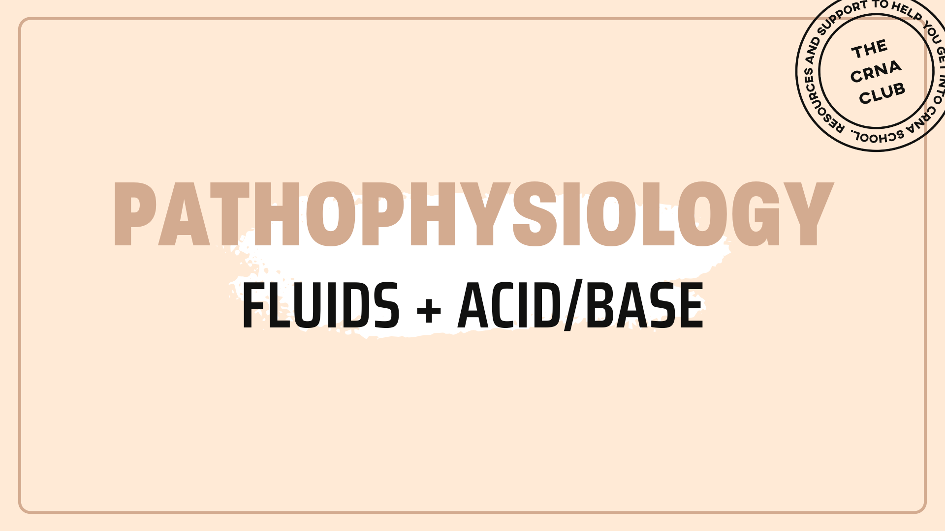 FLUIDS + ACID/BASE