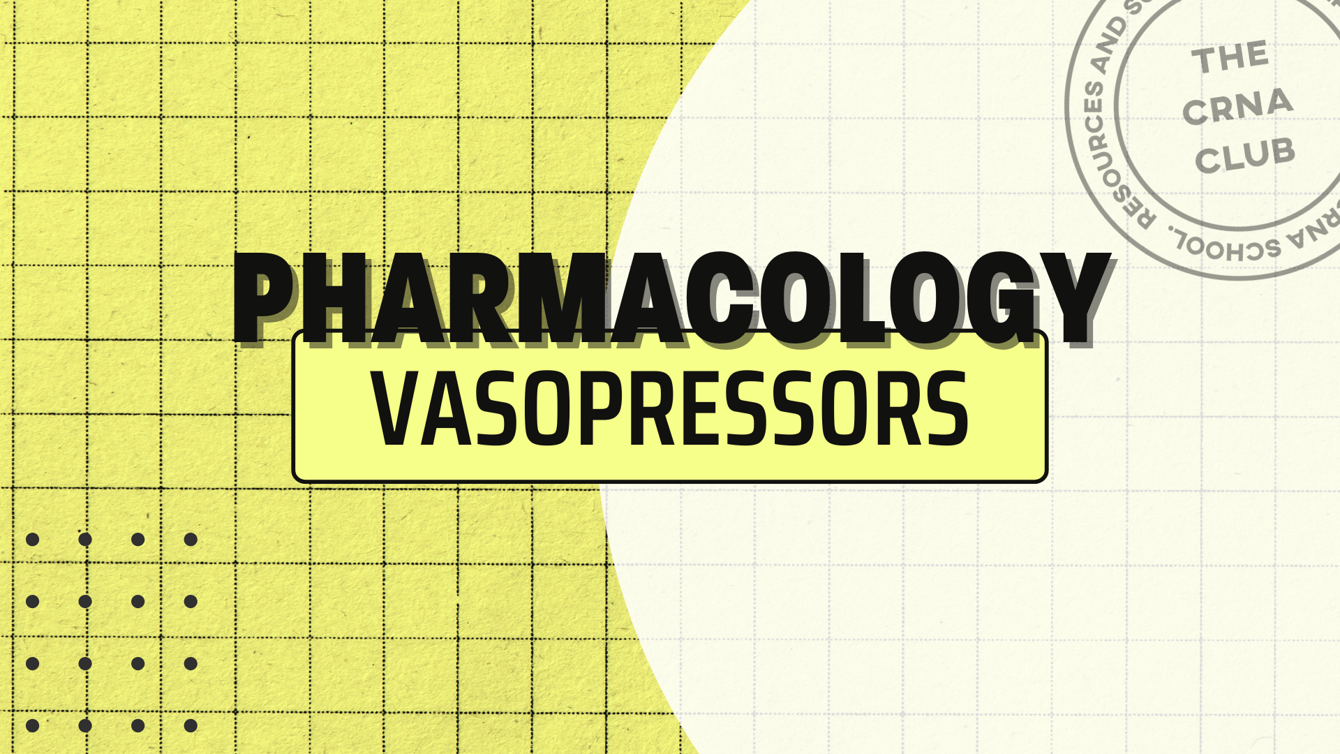 VASOPRESSORS